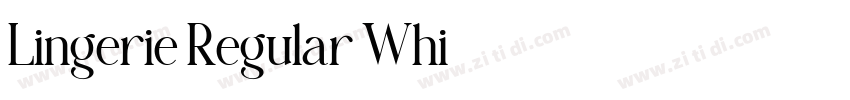 Lingerie Regular Whi字体转换 Lingerie Regular Whi字体转换